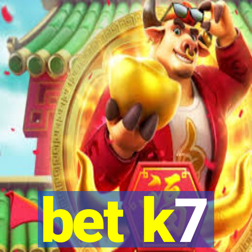 bet k7